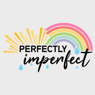 Perfectly imperfect Hoodie  Design